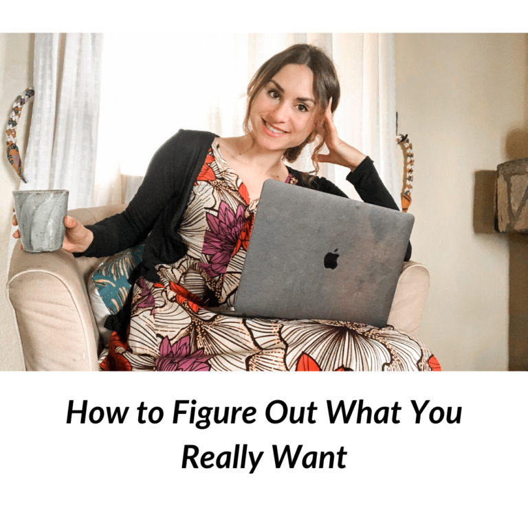 How to Figure Out What You Really Want