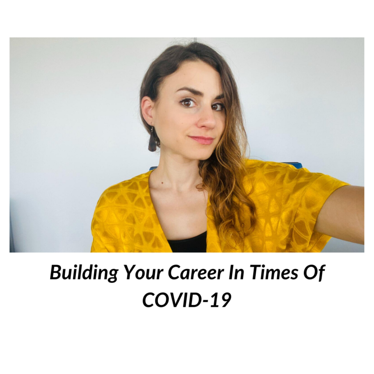 Building Your Career In Times Of Coronavirus