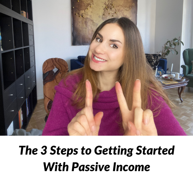 The 3 Steps to Getting Started With Passive Income